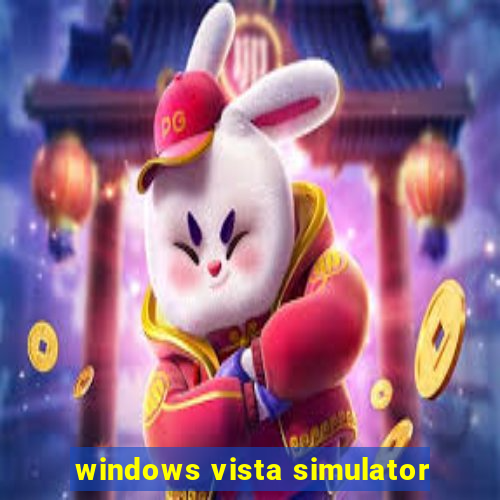 windows vista simulator